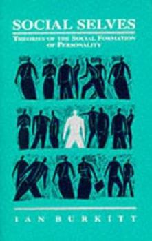 Paperback Social Selves: Theories of the Social Formation of Personality Book