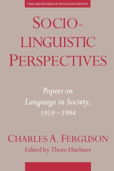 Paperback Sociolinguistic Perspectives: Papers on Language & Society, 1959-1994 Book