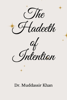 The Hadeeth of Intention