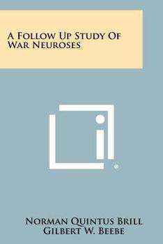 Paperback A Follow Up Study of War Neuroses Book