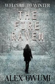 Paperback The Fire Raven: Welcome To Winter Book