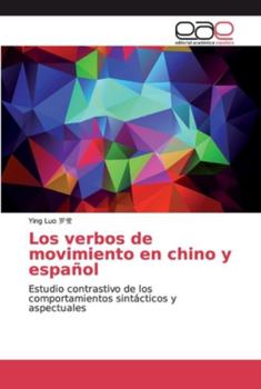 Paperback Los verbos de movimiento en chino y español [Spanish] Book