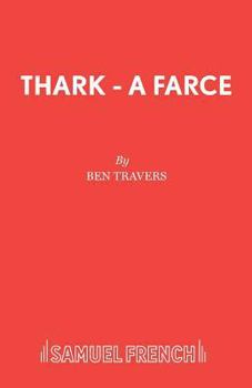 Paperback Thark - A Farce Book