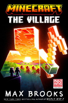 Hardcover Minecraft: The Village: An Official Minecraft Novel Book