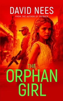 Paperback The Orphan Girl: Book 9 in the Dan Stone Assassin series Book