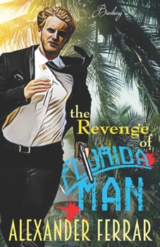 Paperback The Revenge of Florida Man Book