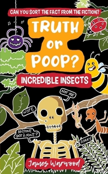Paperback Truth or Poop? Incredible Insects Book