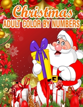 Paperback Christmas Adult Color By Numbers: 50 Color By Numbers Book
