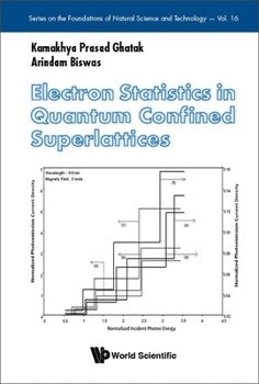 Hardcover Electron Statistics in Quantum Confined Superlattices Book