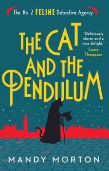 The Cat and the Pendulum (The No. 2 Feline Detective Agency)