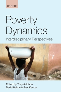 Paperback Poverty Dynamics: Interdisciplinary Perspectives Book