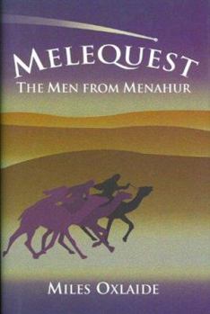 Hardcover Melequest: The Men from Menahur Book