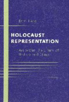 Paperback Holocaust Representation: Art Within the Limits of History and Ethics Book