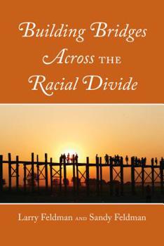 Hardcover Building Bridges Across the Racial Divide Book