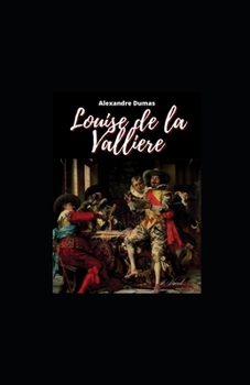Paperback Louise de la Valliere Illustrated Book