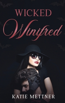 Wicked Winifred: A Snowberry Halloween - Book #6 of the Snowberry