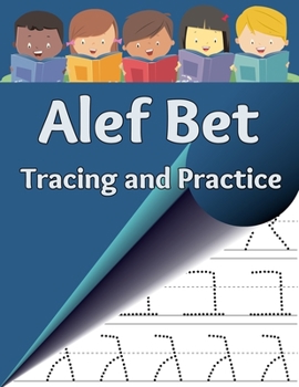 Paperback Alef Bet Tracing and Practice: Learn to write the letters of the Hebrew alphabet Book