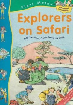 Hardcover Explorers on Safari (Start Maths) Book