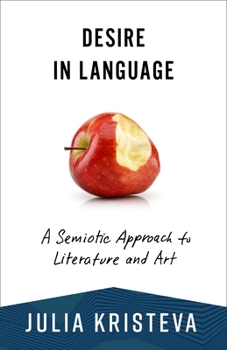 Paperback Desire in Language: A Semiotic Approach to Literature and Art Book