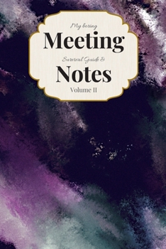 My Boring Meeting Survival Guide & Notes: 6x9 Meeting Notebook and Puzzle Book