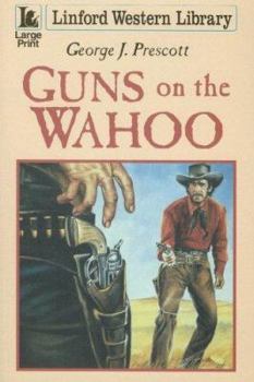 Paperback Guns on the Wahoo [Large Print] Book