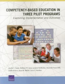 Paperback Competency-Based Education in Three Pilot Programs: Examining Implementation and Outcomes Book