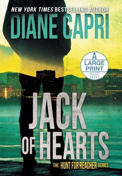 Hardcover Jack of Hearts Large Print Hardcover Edition: The Hunt for Jack Reacher Series [Large Print] Book