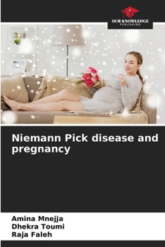 Paperback Niemann Pick disease and pregnancy Book