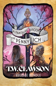 Paperback The Penny Lich Volume 1: A Fantasy Sitcom Book