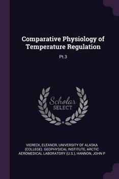 Paperback Comparative Physiology of Temperature Regulation: Pt.3 Book