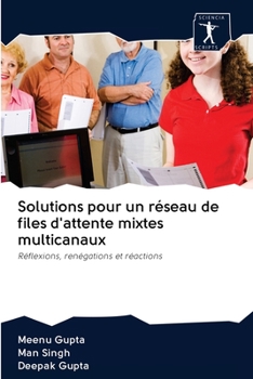 Paperback Solutions pour un réseau de files d'attente mixtes multicanaux [French] Book