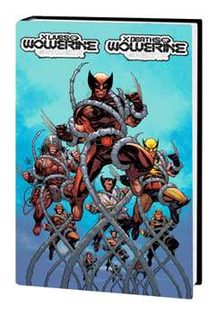 X Lives & Deaths of Wolverine - Book  of the Wolverine (2020)