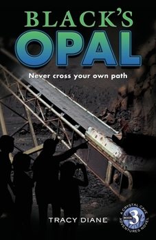 Paperback Black's Opal: Never cross your own path Book