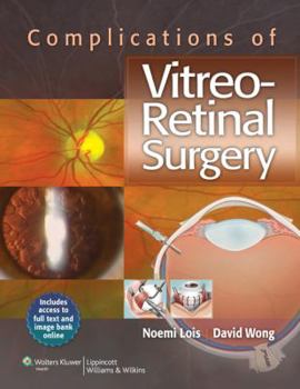 Hardcover Complications of Vitreo-Retinal Surgery with Access Code Book