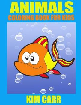 Animals : Coloring Book for Kids