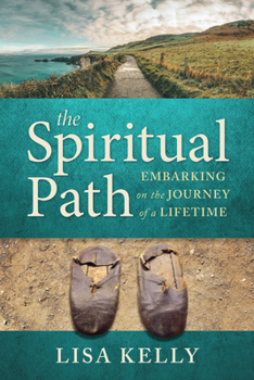 Paperback The Spiritual Path: Embarking on the Journey of a Lifetime Book