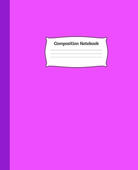 Composition Notebook: Pink Purple College Ruled