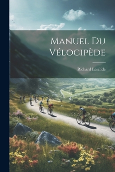 Paperback Manuel Du Vélocipède [French] Book