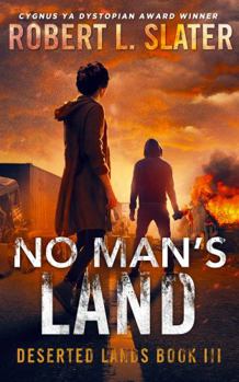 No Man's Land : Deserted Lands Book III