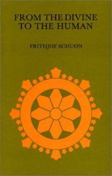 Paperback From the Divine to the Human: Survey of Metaphysics and Epistemology Book
