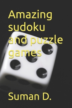 Paperback Amazing sudoku and puzzle games Book