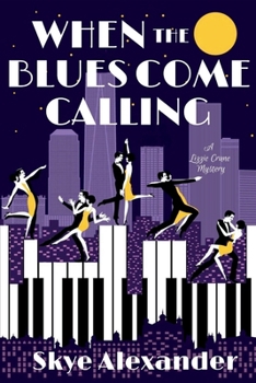 When the Blues Come Calling: A Lizzie Crane Mystery