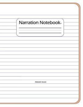 Paperback Narration Notebook: Primary Ruled Book