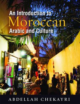 Paperback An Introduction to Moroccan Arabic and Culture [With DVD] Book