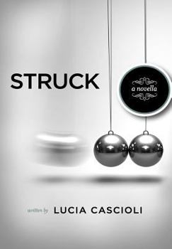 Hardcover Struck, a Novella Book