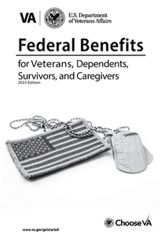 Paperback Federal Benefits for Veterans, Dependents and Survivors 2023 Book