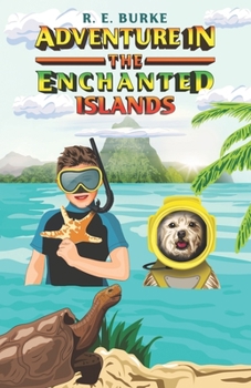 Adventure in the Enchanted Islands - Book #2 of the Buddy the Globetrotter