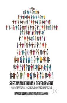 Paperback Sustainable Human Development: A New Territorial and People-Centred Perspective Book