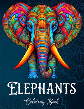 Paperback Elephants Coloring Book: Stress and Anxiety Relief Elephant Designs Book