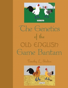 Paperback The Genetics of the Old English Game Bantam Book